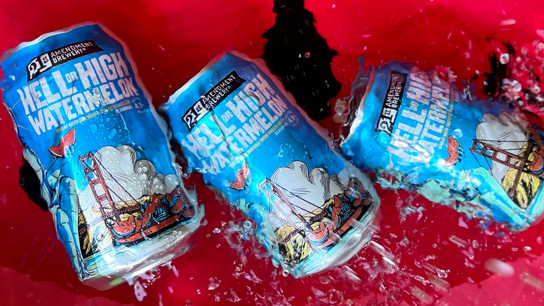 Hell or High Watermelon 21st Amendment Brewery